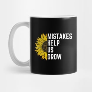 Mistakes Help Us Grow Mug